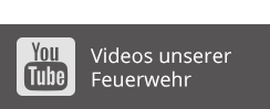 Videos unserer Feuerwehr